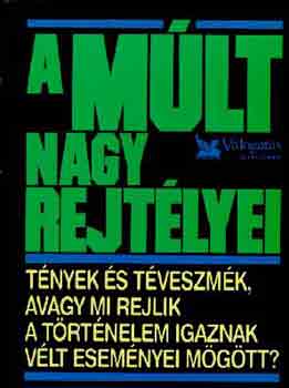 Reader's Digest Kiad Kft. - A mlt nagy rejtlyei