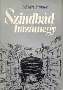 Mrai Sndor - Szindbd hazamegy