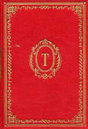 Tolsztoj - Hbor s bke I-XI. Regny 15 fejezetben egy epilgussal