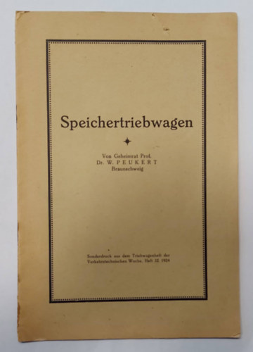 Prof. Dr. W. Peukert - Speichertriebwagen - 1924 - (Vasúti teherkocsi, német nyelven)