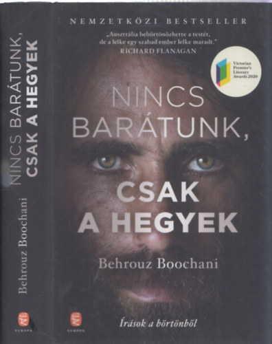 Behrouz Boochani - Nincs bar�tunk, csak a hegyek