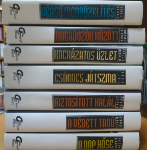 Greg Iles, Patrick Lynch, Phillip Margolin, John J. Nance, Peter Blauner, Michael Ridpath Stephen White - 7 ktet Vilgsikerek: A nap hse; A vdett tan; Biztostott hall; Csndes jtszma; Kockzatos zlet; Ragadozk kztt; Vgs megkzelts