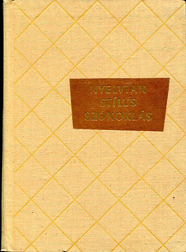 Teresty�ni Ferenc szerk.: - Nyelvtan - st�lus - sz�nokl�s