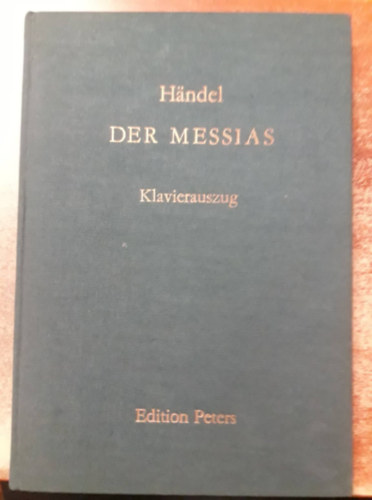 Georg Friedrich Hndel - Der Messias / The Messiah - Klavierauszug