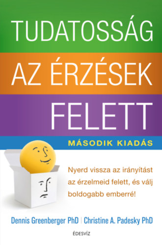Christine A. Padesky PhD Dennis Greenberger PhD - Tudatoss�g az �rz�sek felett