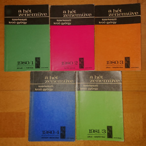 Kroó György (Szerk.) - 5 kötet A hét zeneműve sorozatból a '80-as évekből: 1980/1, 1980/2, 1980/3, 1980/4, 1981/3
