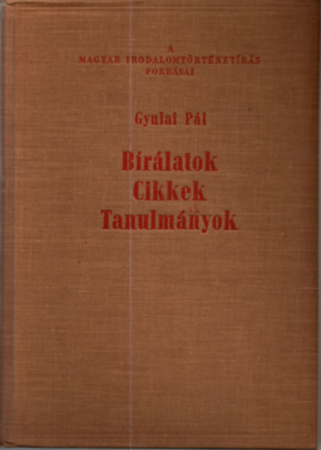 Gyulai Pál - Bírálatok, cikkek, tanulmányok