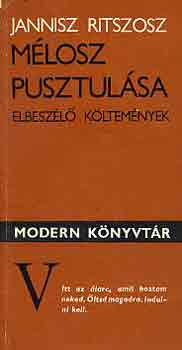 Jannisz Ritszosz - M�losz pusztul�sa