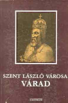 Sznth Jnos - Szent Lszl vrosa: Vrad