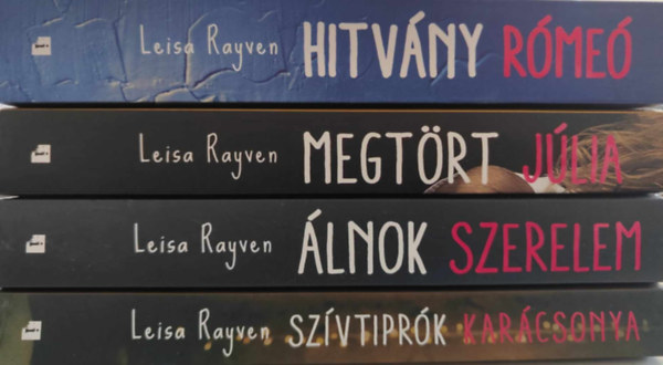 Leisa Rayven - Starcrossed sorozat I-IV -  / Hitvny Rme / Megtrt Jlia / lnok szerelem / Szvtiprk karcsonya /