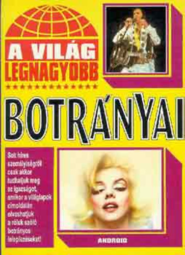 A vilg legnagyobb botrnyai