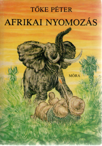 Tőke Péter - Afrikai nyomozás