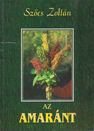Szőcs Zoltán - Az amaránt