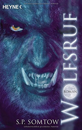 S.P. Somtow - Wolfsruf