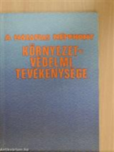 Dániel István - Környezetvédelem és társadalom: A hazafias népfront környezetvédelmi tevékenysége