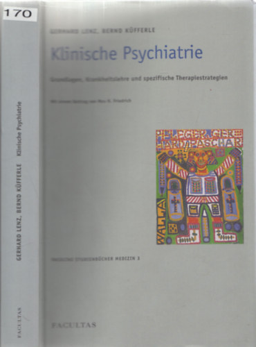 Bernd Kfferle Gerhard Lenz - Klinische Psychiatrie - Grundlagen, Krankheitslehre und spezifische Therapiestrategien