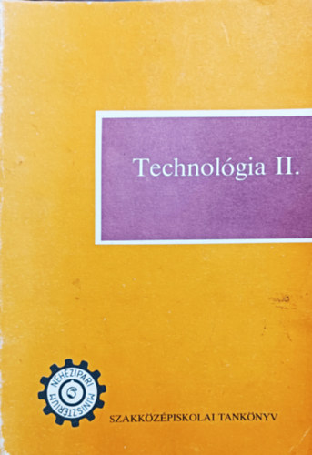 Pilissy Lajos - Technol�gia II.
