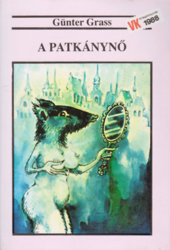 G�nter Grass - A Patk�nyn�