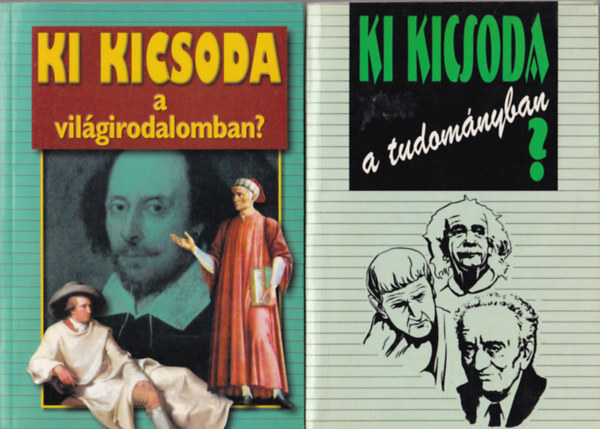 Lengyel Zsuzsa - 2 db Ki kicsoda: Ki kicsoda a vilgirodalomban, Ki kicsoda a tudomnyban.