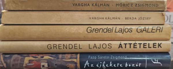 Vargha K�lm�n, Papp S�ndor Zsigmond Grendel Lajos - Magyar kort�rs irodalmi k�nyvcsomag