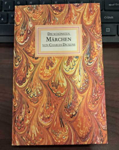 Charles Dickens - Die schönsten Märchen