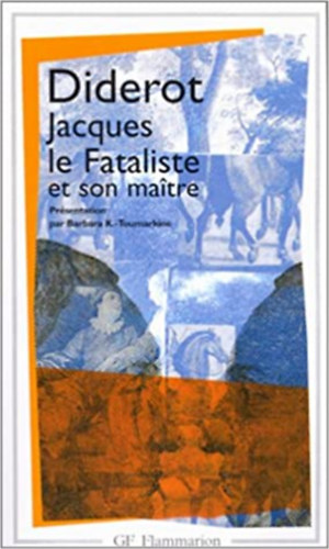Diderot - Jacques le fataliste et son maitre