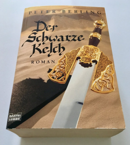 Peter Berling - Der schwarze Kelch