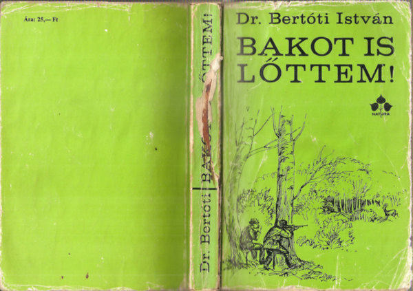 Dr.Bertti Istvn - Bakot is lttem!