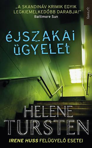 Helene Tursten - Éjszakai ügyelet