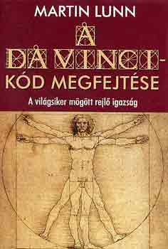 Martin Lunn - A Da Vinci-kd megfejtse