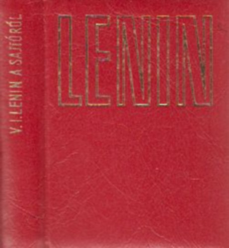 Lenin - A sajtrl (miniknyv, szmozott)