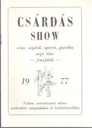 Cs�rd�s show