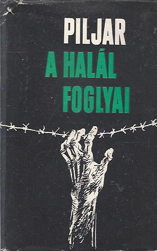 Jurij Piljar - A hall foglyai