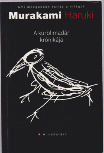 Murakami Haruki - A kurblimad�r kr�nik�ja III. - A madar�sz