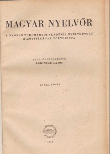 Lrincze Lajos - Magyar nyelvr 1961  vi teljes vfolyam (egybektve )