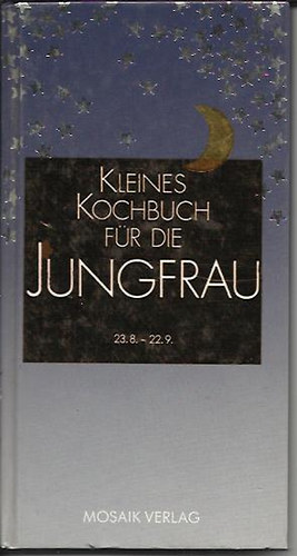 Hans J. Fahrenkamp - Kleines Kochbuch für die Jungfrau