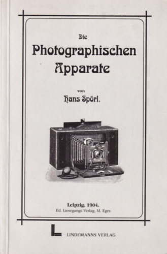 Hans Sprl - Die Photographischen Apparate