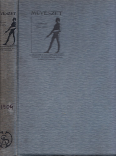 Lyka Károly (szerk.) - Művészet 1905 (IV.évfolyam)
