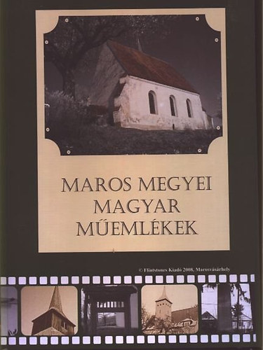 Maros megyei magyar műemlékek
