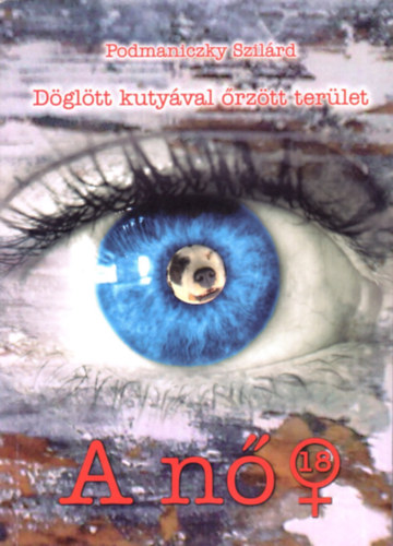 Podmaniczky Szil�rd - D�gl�tt kuty�val �rz�tt ter�let - A n� / A f�rfi