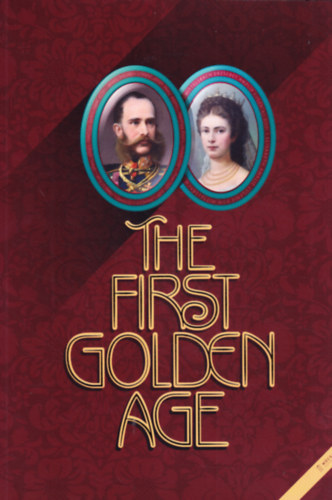 Bn Andrs - The First Golden Age - Painting in the Austro-Hungarian Monarchy and the Mcsarnok