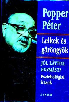 Popper Péter - Lelkek és göröngyök