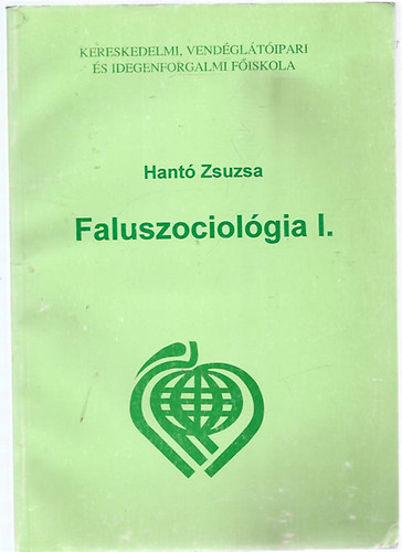 Hantó Zsuzsa - Faluszociológia I.