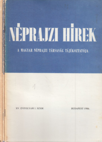 Selmeczi Kovcs Attila  (szerk) - Nprajzi hrek 1986/1-3. (3 db. lapszm)