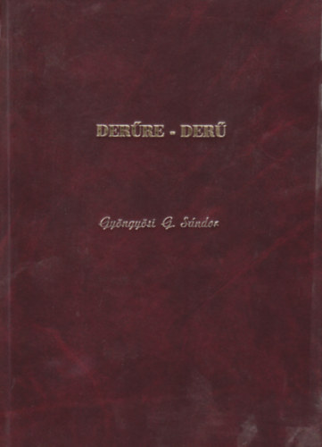 Gyngysi G. Sndor - Derre-der