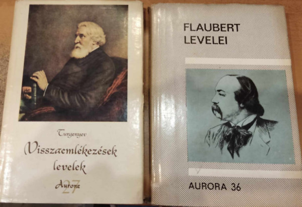 Gondolat Kiad - 2 db Aurora ktet: Turgenyev: Visszaemlkezsek, levelek (27) + Flaubert levelei (36)