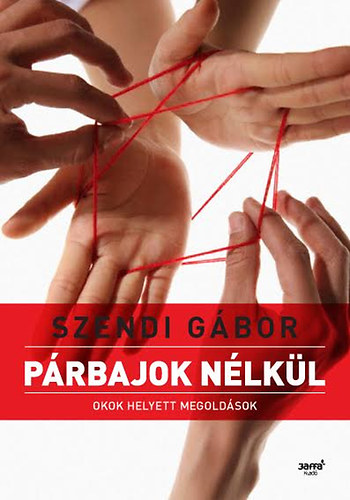 Szendi Gbor - Prbajok nlkl