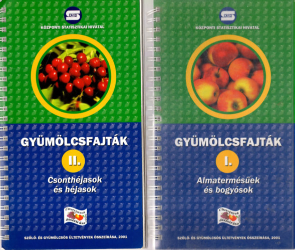 Gy�m�lcsfajt�k I-II