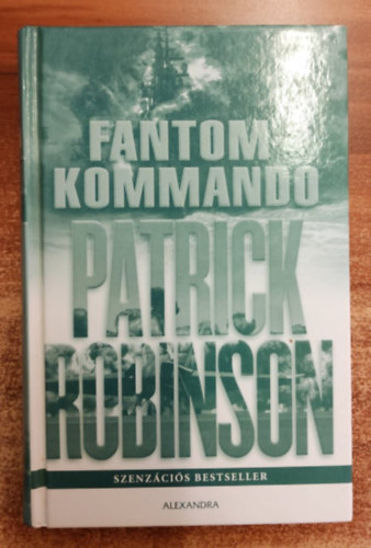 Patrick Robinson - Fantomkommand�