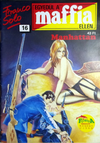 Franco Solo - Manhattan (Franco Solo - Egyedül a maffia ellen 16.)